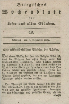 Briegisches Wochenblatt für Leser aus allen Ständen. [Jg.25] [i.e. 26], [nr] 49 (8 Dezember 1834) + dod.