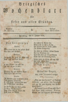 Briegisches Wochenblatt für Leser aus allen Ständen. [Jg.30], [nr] 2 (9 Januar 1838)