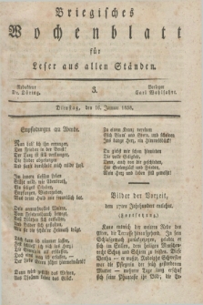 Briegisches Wochenblatt für Leser aus allen Ständen. [Jg.30], [nr] 3 (16 Januar 1838)