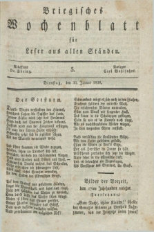 Briegisches Wochenblatt für Leser aus allen Ständen. [Jg.30], [nr] 5 (30 Januar 1838)