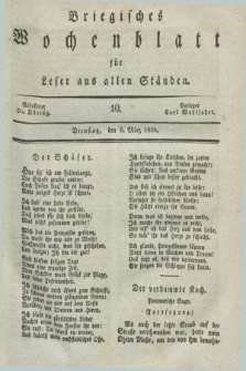 Briegisches Wochenblatt für Leser aus allen Ständen. [Jg.30], [nr] 10 (6 März 1838)