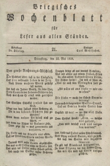 Briegisches Wochenblatt für Leser aus allen Ständen. [Jg.30], [nr] 21 (22 Mai 1838)