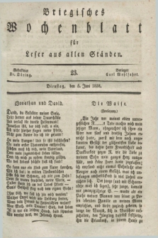 Briegisches Wochenblatt für Leser aus allen Ständen. [Jg.30], [nr] 23 (5 Juni 1838)