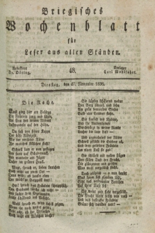 Briegisches Wochenblatt für Leser aus allen Ständen. [Jg.30], [nr] 48 (27 November 1838)