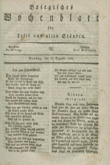 Briegisches Wochenblatt für Leser aus allen Ständen. [Jg.30], [nr] 52 (25 Dezember 1838)