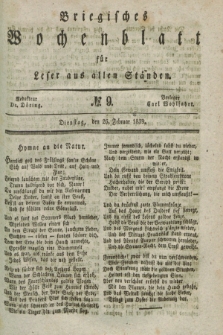 Briegisches Wochenblatt für Leser aus allen Ständen. [Jg.31], No. 9 (26 Februar 1839)