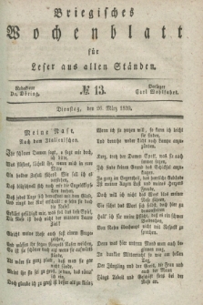 Briegisches Wochenblatt für Leser aus allen Ständen. [Jg.31], No. 13 (26 Marz 1839)