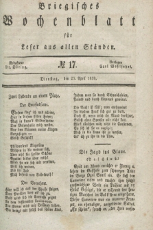 Briegisches Wochenblatt für Leser aus allen Ständen. [Jg.31], No. 17 (23 April 1839)