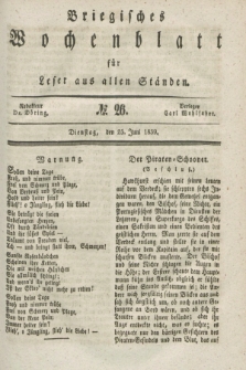 Briegisches Wochenblatt für Leser aus allen Ständen. [Jg.31], No. 26 (25 Juni 1839)