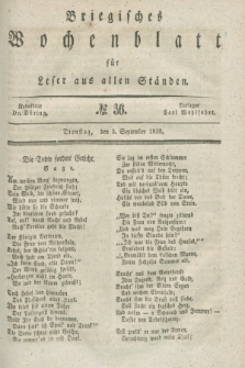 Briegisches Wochenblatt für Leser aus allen Ständen. [Jg.31], No. 36 (3 September 1839)