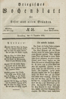 Briegisches Wochenblatt für Leser aus allen Ständen. [Jg.31], No. 51 (17 Dezember 1839)