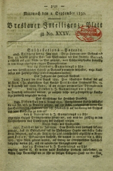 Breslauer Intelligenz-Blatt : zum Besten und Nutzen des Publikums. 1830, [dodatek do] No. 35 (1 September) + dod.