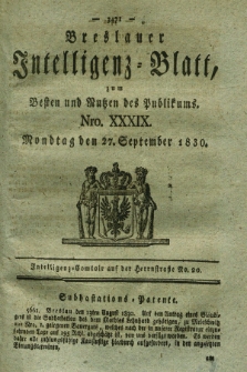 Breslauer Intelligenz-Blatt : zum Besten und Nutzen des Publikums. 1830, Nro. 39 (27 September) + dod.