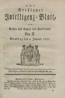 Breslauer Intelligenz-Blatt : zum Besten und Nutzen des Publikums. 1832, Nro. 2 (9 Januar) + dod.
