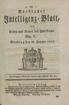 Breslauer Intelligenz-Blatt : zum Besten und Nutzen des Publikums. 1832, Nro. 5 (30 Januar) + dod.