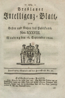 Breslauer Intelligenz-Blatt : zum Besten und Nutzen des Publikums. 1833, Nro. 38 (16 September) + dod.
