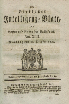Breslauer Intelligenz-Blatt : zum Besten und Nutzen des Publikums. 1833, Nro. 42 (14 October) + dod.