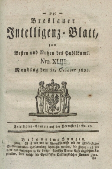 Breslauer Intelligenz-Blatt : zum Besten und Nutzen des Publikums. 1833, Nro. 43 (21 October) + dod.