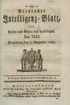 Breslauer Intelligenz-Blatt : zum Besten und Nutzen des Publikums. 1833, Nro. 49 (2 December) + dod.