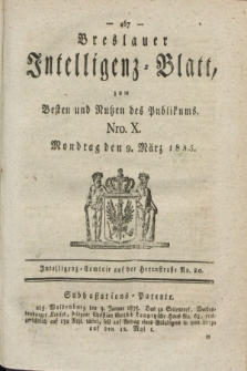 Breslauer Intelligenz-Blatt : zum Besten und Nutzen des Publikums. 1835, Nro. 10 (9 März) + dod.