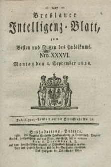 Breslauer Intelligenz-Blatt : zum Besten und Nutzen des Publikums. 1836, Nro. 36 (5 September) + dod.