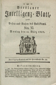 Breslauer Intelligenz-Blatt : zum Besten und Nutzen des Publikums. 1837, Nro. 11 (13 März) + dod.