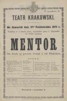 We Czwartek dnia 17go Października 1872 r. Komedya w 3 aktach prozą, oryginalnie przez J. Aleksandra hr. Fredrę napisana. Mentor