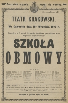 We Czwartek dnia 18go Września 1873 r. Komedya w 5 aktach Ryszarda Sheridana, przerobiona przez Wojciecha Bogusławskiego: Szkoła obmowy