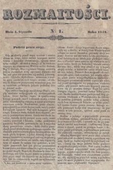 Rozmaitości : pismo dodatkowe do Gazety Lwowskiej. 1842, nr 1