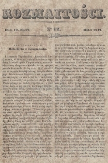 Rozmaitości : pismo dodatkowe do Gazety Lwowskiej. 1842, nr 12