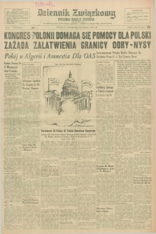 Dziennik Związkowy = Polish Daily Zgoda : an American daily in the Polish language – member of United Press International. R.54, No. 143 (18 czerwca 1962)