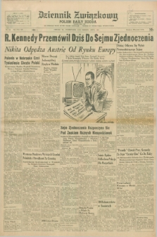 Dziennik Związkowy = Polish Daily Zgoda : an American daily in the Polish language – member of United Press International. R.54, No. 219 (17 września 1962)