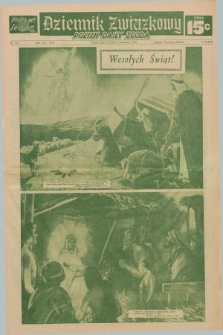 Dziennik Związkowy = Polish Daily Zgoda : an American daily in the Polish language – member of United Press International. R.57, No. 302 (24 grudnia 1965) + dod.