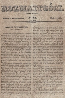 Rozmaitości : pismo dodatkowe do Gazety Lwowskiej. 1842, nr 44