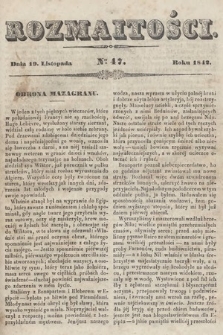 Rozmaitości : pismo dodatkowe do Gazety Lwowskiej. 1842, nr 47