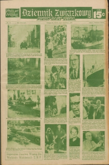 Dziennik Związkowy = Polish Daily Zgoda : an American daily in the Polish language – member of United Press International. R.59, No. 171 (22 lipca 1967) + dod.