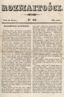 Rozmaitości : pismo dodatkowe do Gazety Lwowskiej. 1846, nr 13