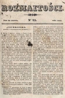 Rozmaitości : pismo dodatkowe do Gazety Lwowskiej. 1846, nr 25