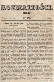 Rozmaitości : pismo dodatkowe do Gazety Lwowskiej. 1846, nr 26