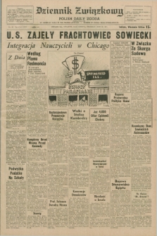 Dziennik Związkowy = Polish Daily Zgoda : an American daily in the Polish language – member of United Press International. R.63, No. 136 (10 czerwca 1971) + dod.