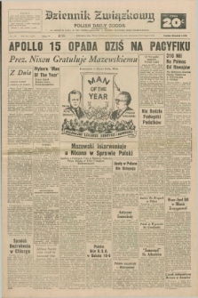 Dziennik Związkowy = Polish Daily Zgoda : an American daily in the Polish language – member of United Press International. R.63, No. 185 (7 i 8 sierpnia 1971) + dod.