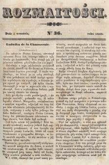 Rozmaitości : pismo dodatkowe do Gazety Lwowskiej. 1846, nr 36