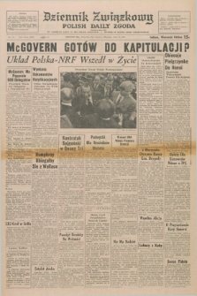 Dziennik Związkowy = Polish Daily Zgoda : an American daily in the Polish language – member of United Press International. R.64, No. 134 (8 czerwca 1972) + dod.