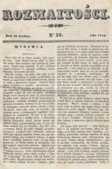 Rozmaitości : pismo dodatkowe do Gazety Lwowskiej. 1846, nr 52