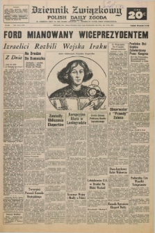 Dziennik Związkowy = Polish Daily Zgoda : an American daily in the Polish language – member of United Press International. R.65, No. 242 (13 i 14 października 1973)