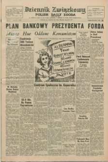 Dziennik Związkowy = Polish Daily Zgoda : an American daily in the Polish language – member of United Press International. R.67, No. 55 (20 marca 1975) + dod.