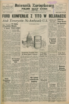 Dziennik Związkowy = Polish Daily Zgoda : an American daily in the Polish language – member of United Press International. R.67, No. 150 (4 sierpnia 1975)