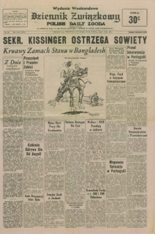 Dziennik Związkowy = Polish Daily Zgoda : an American daily in the Polish language – member of United Press International. R.67, No. 159 (15 i 16 sierpnia 1975) - wydanie weekendowe