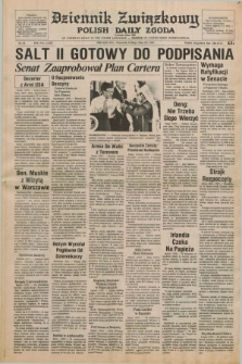 Dziennik Związkowy = Polish Daily Zgoda : an American daily in the Polish language – member of United Press International. R.71, No. 92 (10 maja 1979)