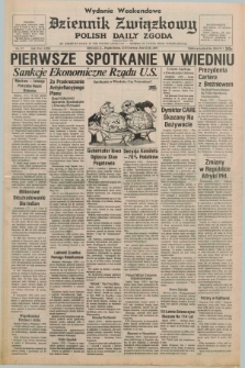 Dziennik Związkowy = Polish Daily Zgoda : an American daily in the Polish language – member of United Press International. R.71, No. 117 (15 i 16 czerwca 1979) - wydanie weekendowe